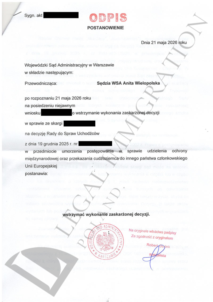 И снова! Административный Суд в Варшаве вынес решение в пользу нашего клиента: Административный суд приостановил действие очередного отрицательного решения по иммиграционному делу